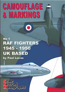 Guideline Publications Ltd Camouflage & Markings no 1 RAF Fighters 1945 - 1950 RAF Fighters 1945 - 1950 UK based 